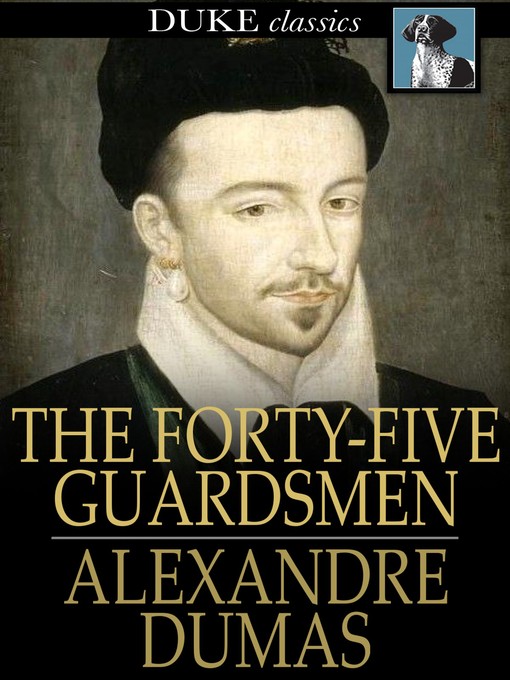 Cover of The Forty-Five Guardsmen